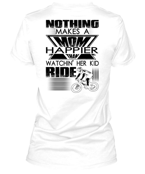 Nothing Makes A Mom T Shirt, I Love Mom T Shirt