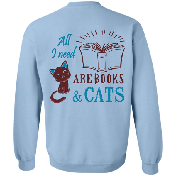 Favorite T Shirt, All Need Are Books And Cats Sweatshirt