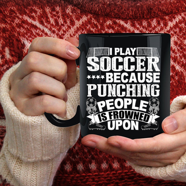 I Play Soccer Coffee Mug, Awesome Soccer Player Coffee Cup