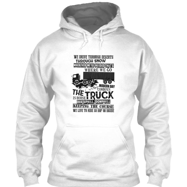 The Truck Is Horse T Shirt, I Am A Truck Driver T Shirt