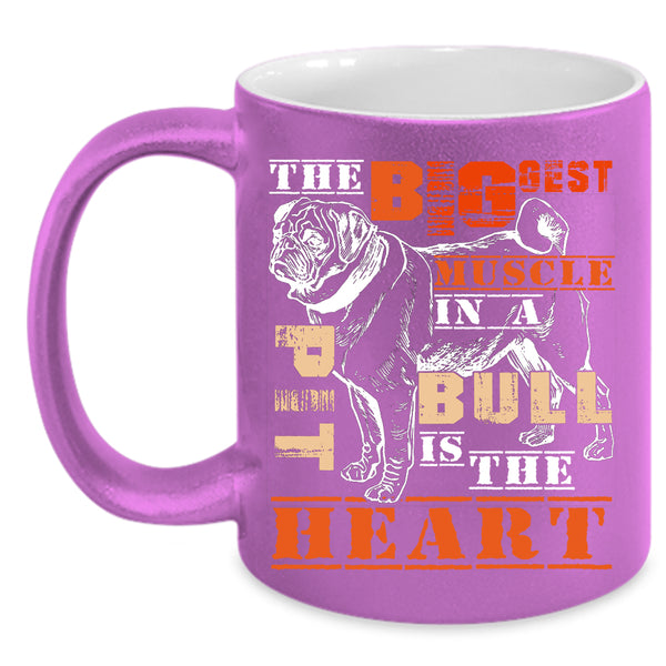 The Biggest Muscle In A Pit Bull Coffee Mug, The Heart Coffee Cup