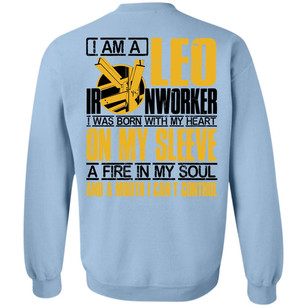 I Love Ironworker T Shirt, I Am A Leo Ironworker Sweatshirt