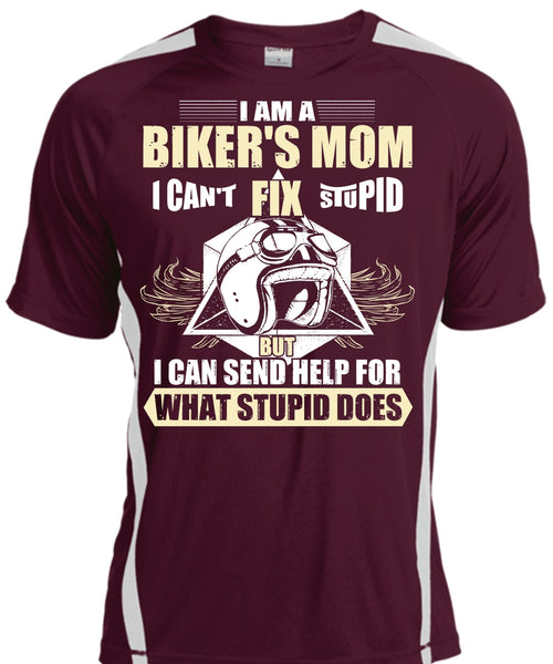 I Am A Biker's Mom T Shirt, Fix Stupid T Shirt, Cool Shirt