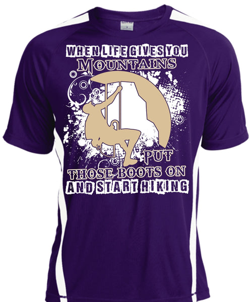 Start Hiking T Shirt, You Mountains Put Those Boots T Shirt, Cool Shirt