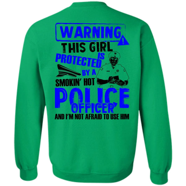 I Love Police T Shirt, This Girl Is Protected By A Police Officer Sweatshirt