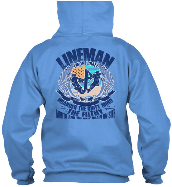 Lineman I'm The Crazy The Tools T Shirt, I Love Lineman T Shirt