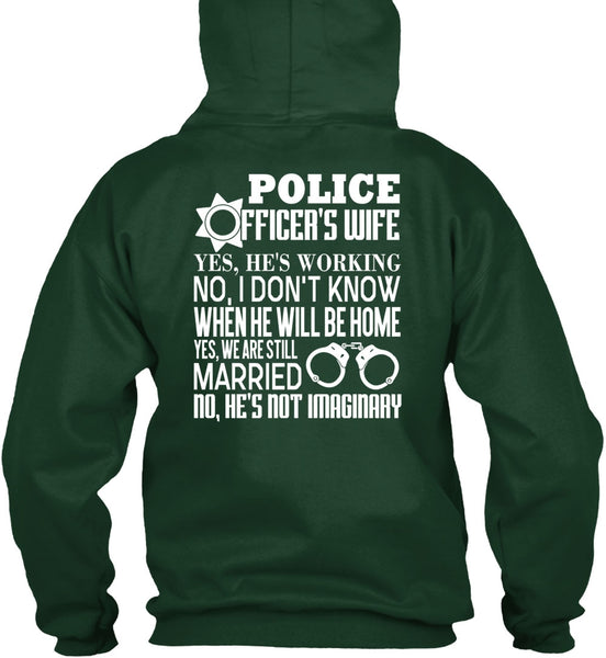 Police Officer's Wife T Shirt, We Are Still Married T Shirt