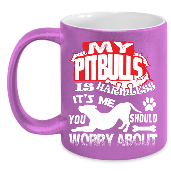 My Pitbulls Is Harmless Coffee Mug, Gift For Dog Lovers Coffee Cup
