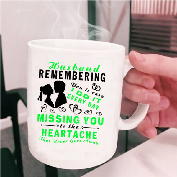 Cool Just Married Coffee Mug, Husband Remembering Cup