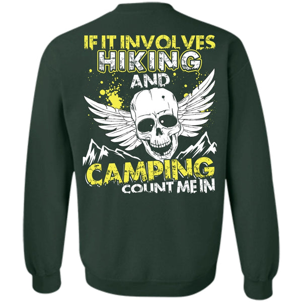 Camping Count Me In T Shirt, I Love Hiking Sweatshirt