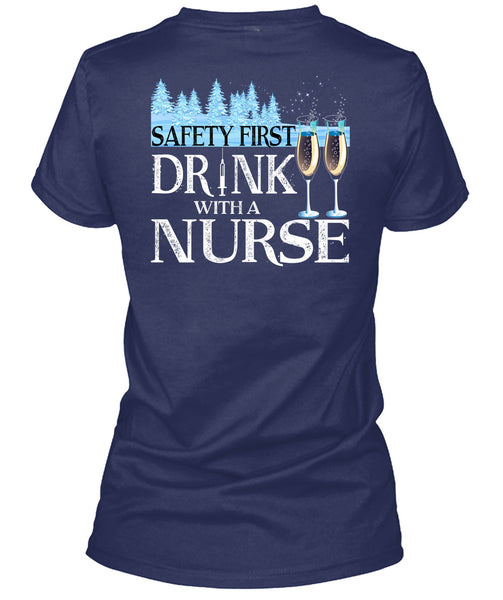 Safety First Drink With A Nurse T Shirt, I Love Christmas T Shirt
