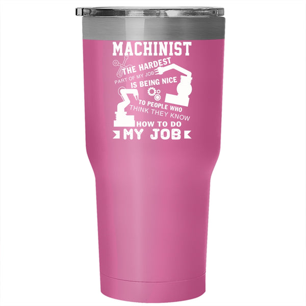 Machinist Tumbler 30 oz Stainless Steel, Best Gift For Machinist Travel Mug