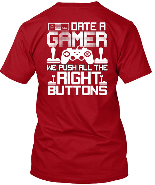 Date A Gamer T Shirt, Right Buttons T Shirt