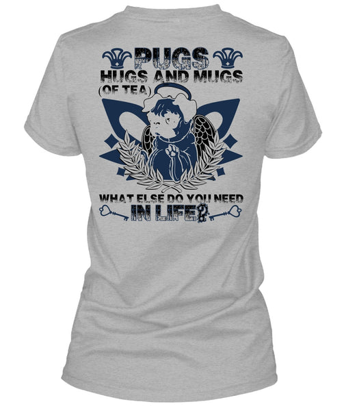 Pugs Hugs And Mugs T Shirt, I Love Pug T Shirt