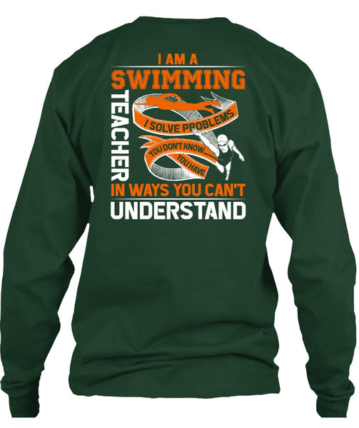 I Am A Swimming Teacher T Shirt, You Can't Understand T Shirt