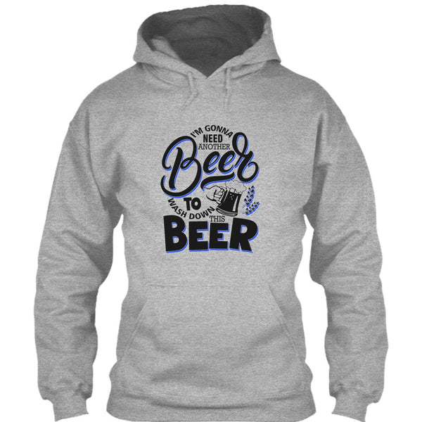I'm Gonna Need Another Beer T Shirt, Coolest Beer Drinker T Shirt