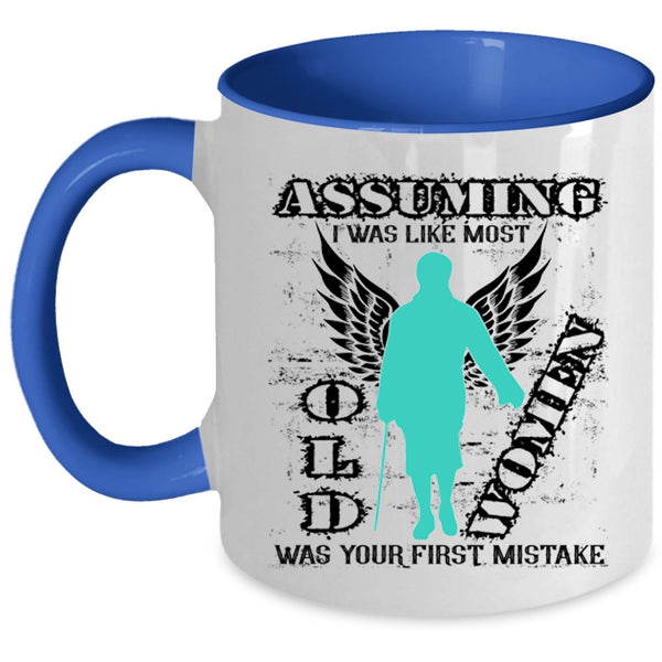 Best Grandma Ever Coffee Mug, I was Like Most Old Women Accent Mug