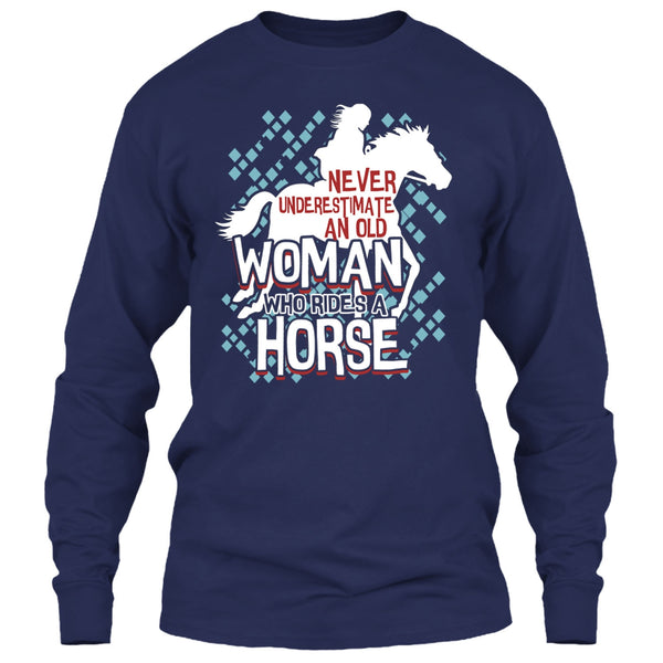 Never Underestimate T Shirt, An Old Man Who Rides A Horse T Shirt