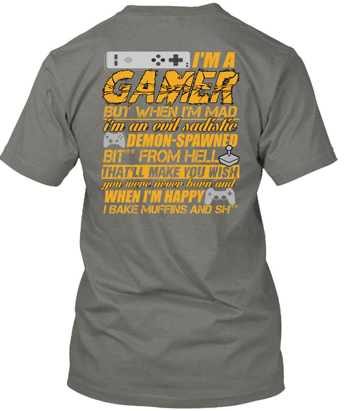 I'm A Gamer T Shirt, I'm Happy T Shirt