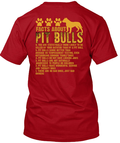 Facts About Pit Bulls T Shirt, There Are No Bad Dogs T Shirt