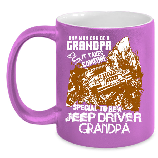 Special To Be A Jeep Driver Grandpa Coffee Mug, Best Dad Ever Coffee Cup