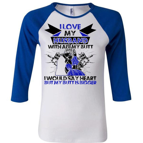 I Love My Husband T Shirt, Being A Wife T Shirt, Awesome T-Shirts