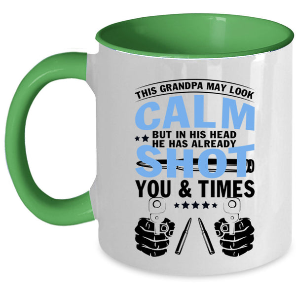 Cool Grandpa Coffee Mug, This Grandpa May Look Calm Accent Mug