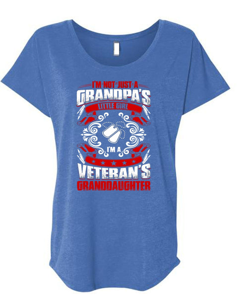 Grandpa's Little Girl T Shirt, I'm A Veteran's Granddaughter T Shirt, Cool Shirt (Ladies' Triblend Dolman Sleeve)