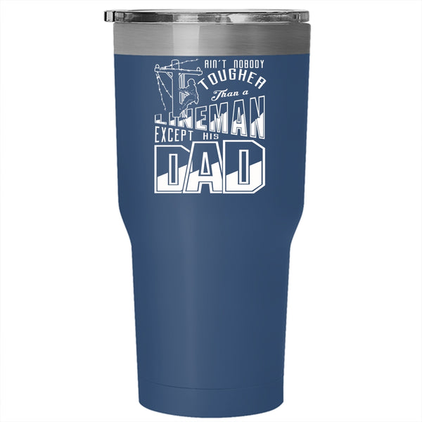 Nobody Tougher Than A Lineman Tumbler 30 oz Stainless Steel, Dad And Son Travel Mug
