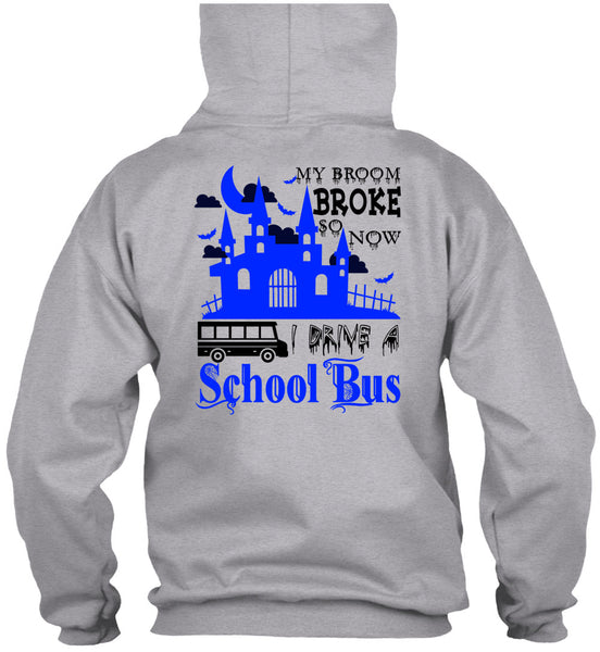 My Broom Broke So Now I Drive A School Bus T Shirt, Wait For Halloween T Shirt