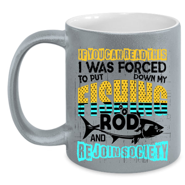 Outdoor Coffee Mug, My Fishing Rod And Rejoin Society Accent Mug