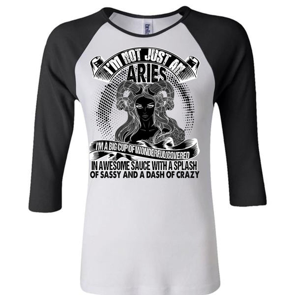 I'm Not Just An Aries T Shirt, I Love Aries T Shirt, Awesome T-Shirts