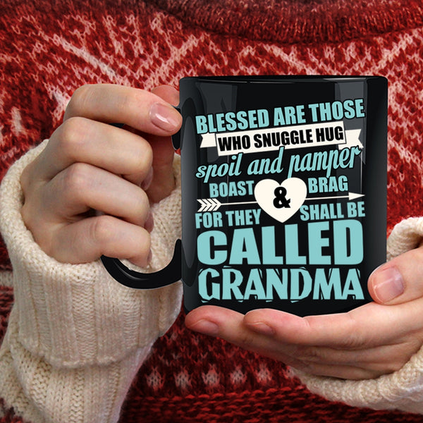 They Shall Be Called Grandma Coffee Mug, Cute Grandma Coffee Cup