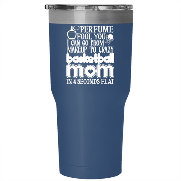 I Can Go From Makeup To Carzy Basketball Mom Tumbler 30 oz Stainless Steel, Cute Mom Travel Mug