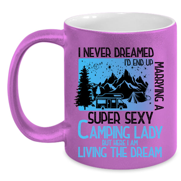 I Love Camping Lady Coffee Mug, I'd End Up Marrying A Camping Lady Accent Mug