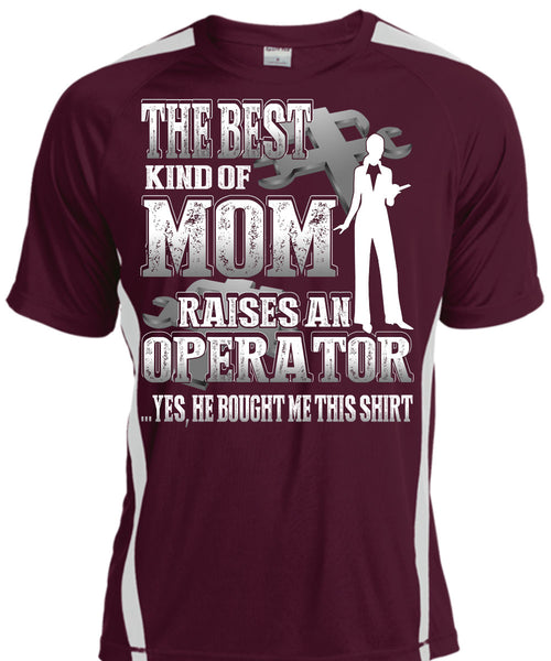 The Best Kind Of Mom T Shirt, Raises An Operator T Shirt, Cool Shirt