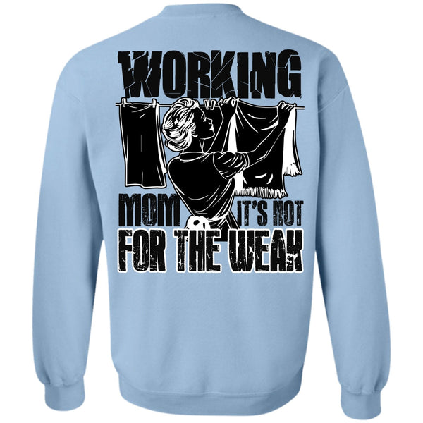 I Love Mom T Shirt, Working Mom Sweatshirt