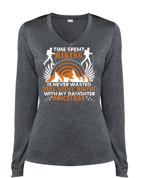Time Spent Hiking T Shirt, My Daughter Priceless T Shirt, Cool Shirt (Ladies LS Heather V-Neck)