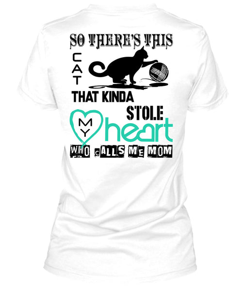 This Cat That Kinda Stole My Heart T Shirt, I Love My Cat T Shirt