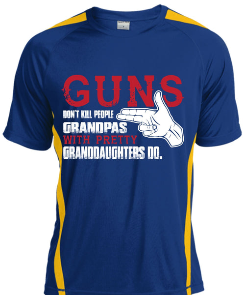 Guns Don't Kill People Grandpas With Pretty Granddaughters Do T Shirt, Life T Shirt