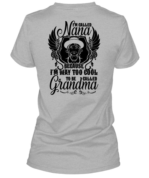 I'm Called Nana T Shirt, I Love Grandma T Shirt