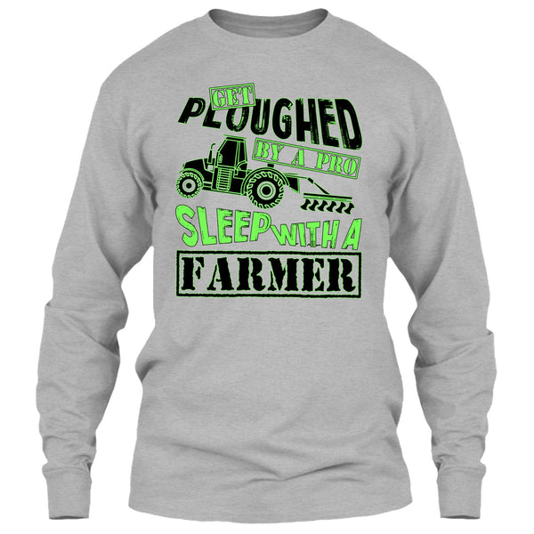 Get Ploughed By A Pro T Shirt, Coolest Farmer T Shirt