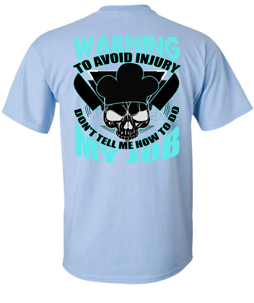 Warning To Avoid Injury T Shirt, I Love Cooking T Shirt