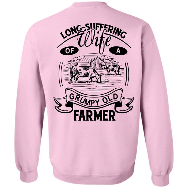 Being A Farmer T Shirt, Wife Of A Grumpy Old Farmer Sweatshirt