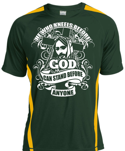 God Can Stand Before Anyone T Shirt, He Who Kneels T Shirt, Cool Shirt