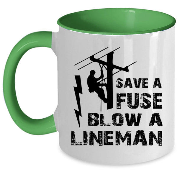 Cool Gift For Lineman Coffee Mug, Blow A Lineman Accent Mug