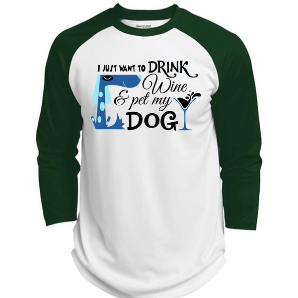 I Just Want To Drink Wine And My Dog T Shirt, My Life T Shirt, Drinker T Shirt  (Polyester Game Baseball Jersey)