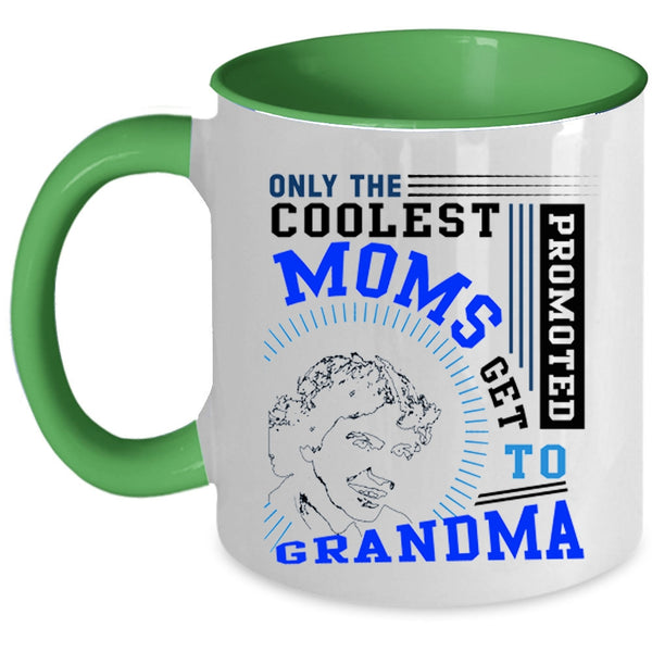 Get Promoted To Grandma Coffee Mug, The Coolest Moms Accent Mug