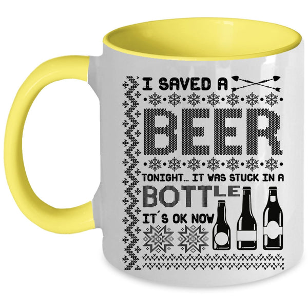 It Was Stuck In A Bottle Coffee Mug, I Saved A Beer Tonight Accent Mug