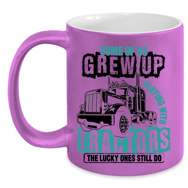 Cool Tractors Coffee Mug, Grew Up Playing With Tractors Accent Mug